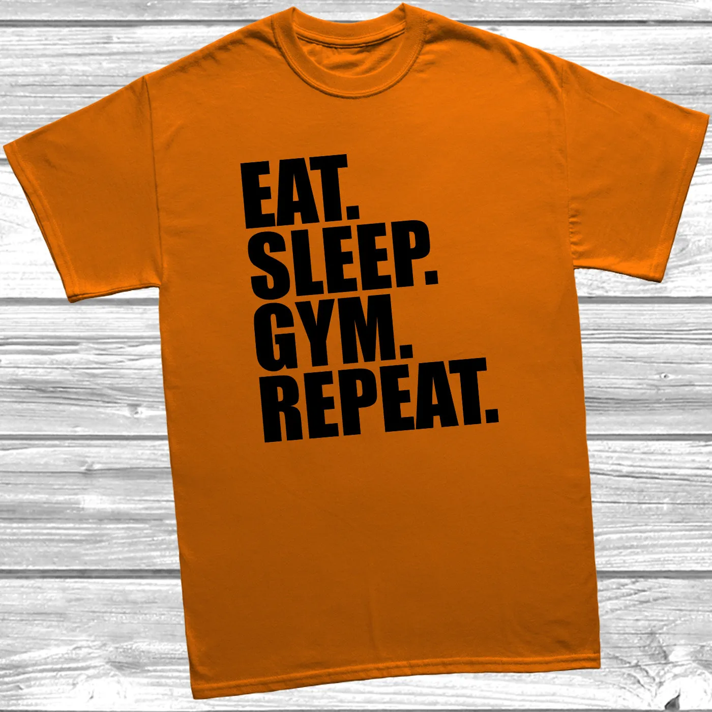 Eat Sleep Gym Repeat T-Shirt