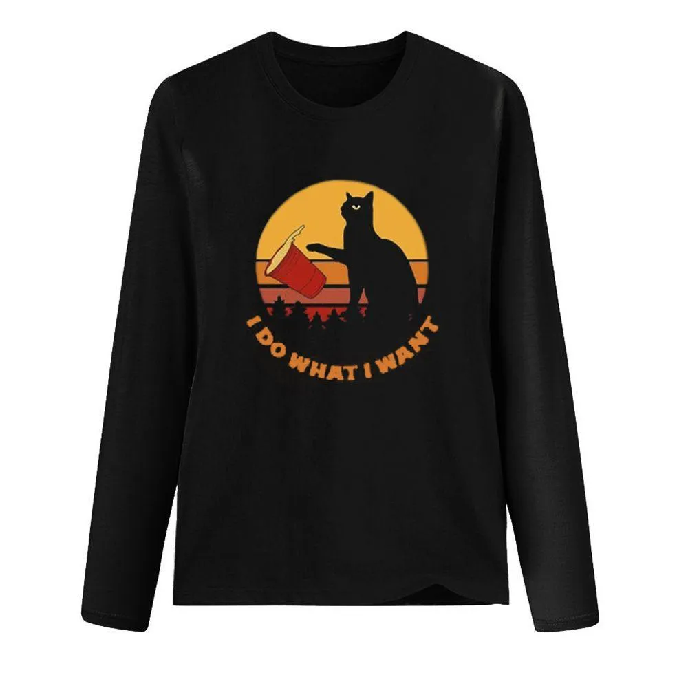 Graphic long Sleeve Shirts I Do What I What